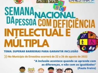 SEMANA NACIONAL DA PESSOA COM DEFICIÊNCIA INTELECTUAL E MÚLTIPLA NO MUNICÍPIO DE ERNESTINA