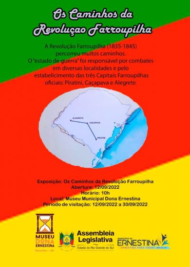 Museu Municipal Dona Ernestina apresenta a exposição “Os caminhos da Revolução FarroupiMuseu Municipal Dona Ernestina apresenta a    exposição “Os caminhos da Revolução Farroupilha (1835-1845)”