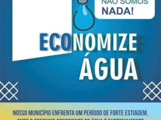 Prefeitura orienta à população e pede uso consciente de água neste período de estiagem