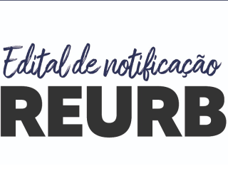 EDITAL DE NOTIFICAÇÃO DE REGULARIZAÇÃO FUNDIÁRIA URBANA Nº 01/2024