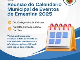Reunião do Calendário Municipal de Eventos de Ernestina 2025