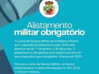Aberto o período de alistamento militar 2025 em Ernestina