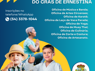 Cras de Ernestina abre pré-inscrições para oficinas com opções para todas as idades