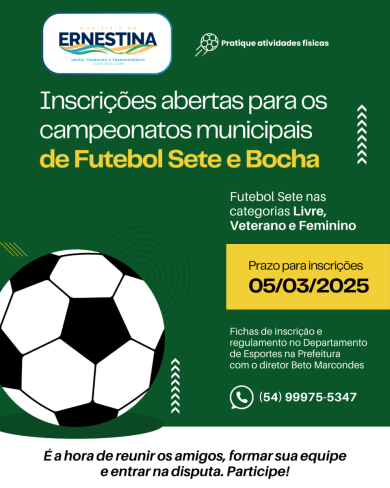 Ernestina abre inscrições para campeonatos municipais de Futebol Sete e Bocha