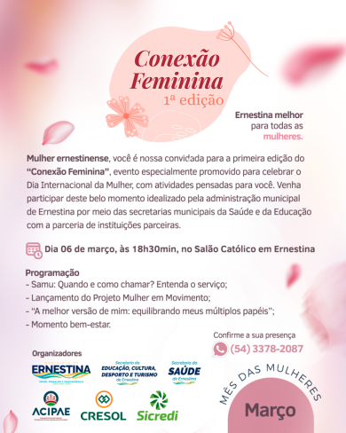Ernestina realizará a 1ª edição do “Conexão Feminina” para celebrar o Dia da Mulher
