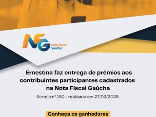 Prefeitura de Ernestina premia contribuintes participantes da Nota Fiscal Gaúcha