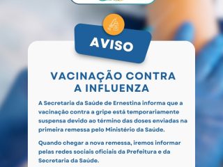 Aviso sobre a vacinação contra a Influenza em Ernestina