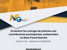 Ernestina faz entrega de prêmios aos contribuintes participantes cadastrados na Nota Fiscal Gaúcha