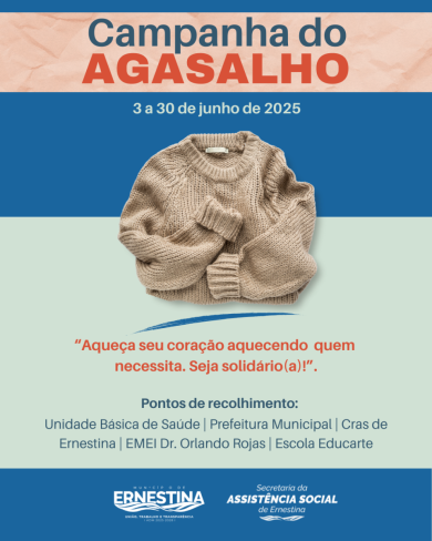 Campanha do Agasalho 2025 de Ernestina: Aqueça seu coração aquecendo quem necessita!
