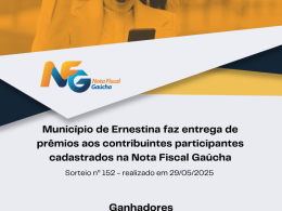Município de Ernestina faz entrega de prêmios aos contribuintes participantes cadastrados na Nota Fiscal Gaúcha