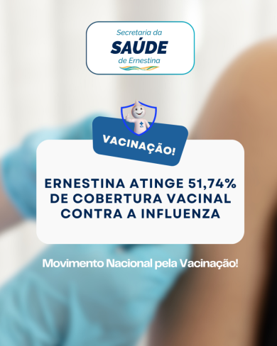 Ernestina atinge 51,74% de cobertura vacinal contra a Influenza