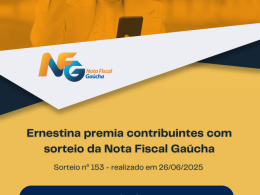 Ernestina premia contribuintes com sorteio da Nota Fiscal Gaúcha