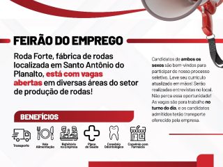 Feirão do Emprego oferece vagas na empresa Roda Forte