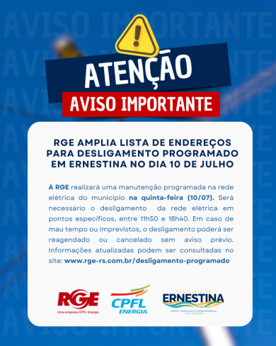 RGE amplia lista de endereços para desligamento programado em Ernestina no dia 10 de julho