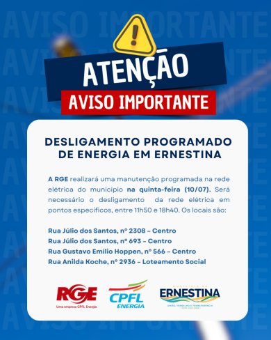 RGE comunica desligamento programado de energia em Ernestina no dia 10 de julho