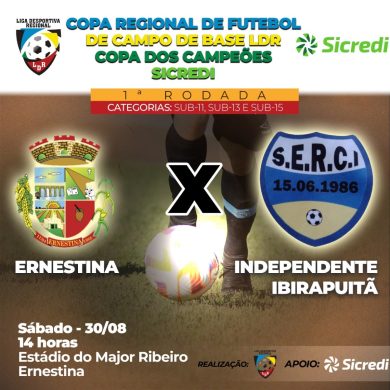 Ernestina receberá abertura da Copa Regional de Futebol: jogos de categorias de base ocorrem neste sábado (30)