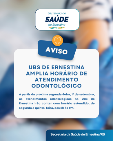 UBS de Ernestina amplia horário de atendimento odontológico