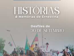 Histórias & Memórias de Ernestina: Desfiles de 20 de Setembro