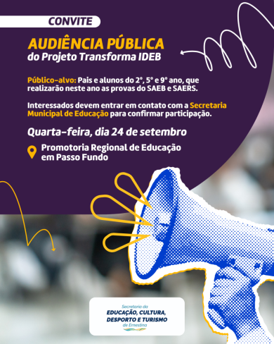 Audiência Pública do Projeto Transforma IDEB será nesta quarta-feira (24)