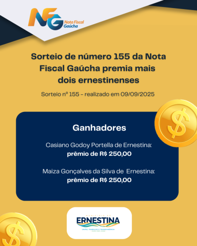 Sorteio de número 155 da Nota Fiscal Gaúcha premia mais dois ernestinenses