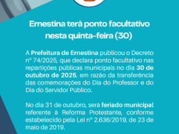 Ernestina terá ponto facultativo nesta quinta-feira (30)