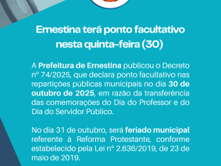Ernestina terá ponto facultativo nesta quinta-feira (30)