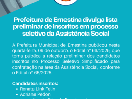 Prefeitura de Ernestina divulga lista preliminar de inscritos em processo seletivo da Assistência Social