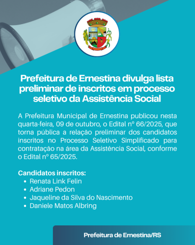 Prefeitura de Ernestina divulga lista preliminar de inscritos em processo seletivo da Assistência Social