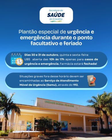 UBS de Ernestina terá plantão especial de urgência e emergência durante o ponto facultativo e feriado