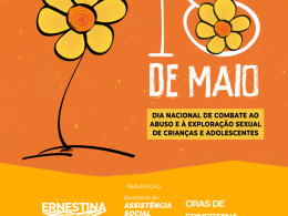 Maio Laranja mobiliza Ernestina na proteção de crianças e adolescentes