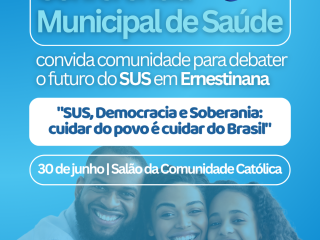 Conferência Municipal de Saúde convida comunidade para debater o futuro do SUS em Ernestina