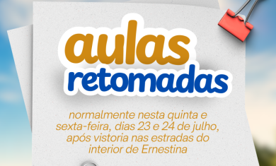 Aulas serão retomadas em Ernestina