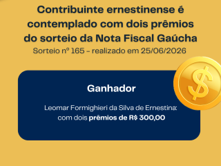 Contribuinte ernestinense é contemplado com dois prêmios do sorteio da Nota Fiscal Gaúcha