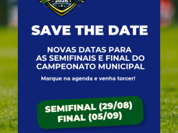 Administração municipal define novas datas para as semifinais e final do Campeonato Municipal 2026 de Ernestina