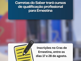 Carretas do Saber trará cursos de qualificação profissional para Ernestina