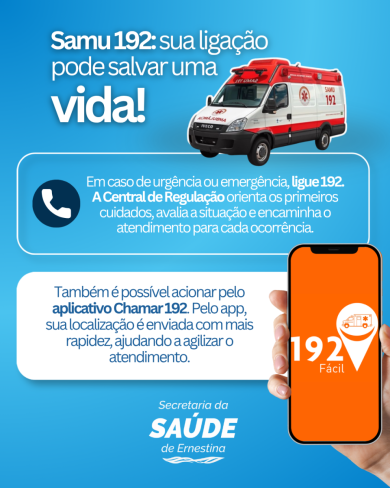 Samu 192: sua ligação pode salvar uma vida!