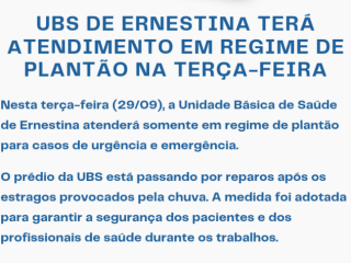 Unidade Básica de Saúde de Ernestina terá atendimento em regime de plantão nesta terça-feira