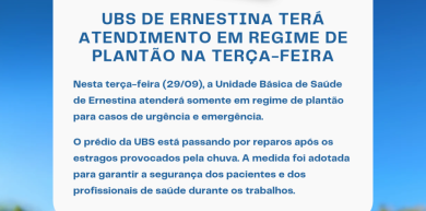 Unidade Básica de Saúde de Ernestina terá atendimento em regime de plantão nesta terça-feira