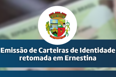 Emissão de Carteiras de Identidade está de volta em Ernestina