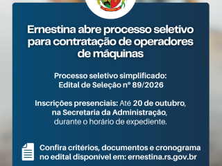 Ernestina abre processo seletivo para contratação de operadores de máquinas