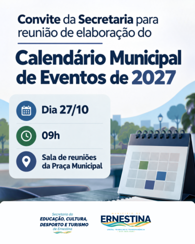 Ernestina começa a organizar o Calendário Municipal de Eventos de 2027