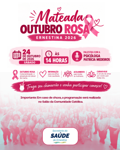 Mateada Outubro Rosa vai reunir mulheres em tarde de cuidado e informação em Ernestina